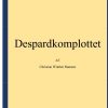 Despardkomplottet - Christian Winther Rønnest - Bog