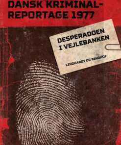 Desperadoen i Vejlebanken (E-bog)