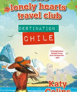 Destination Chile - Katy Colins - Bog