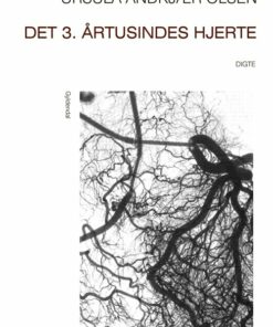 Det 3. årtusindes Hjerte - Ursula Andkjær Olsen - Bog