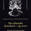 Det Athenske Demokrati - Og Vores - Mogens Herman Hansen - Bog