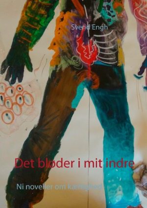 Det Bløder I Mit Indre - Svend Engh - Bog