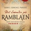 Det Brænder På Ramblaen - Daniel Sánchez Pardos - Bog