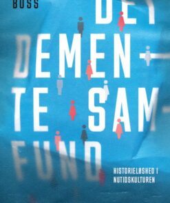 Det Demente Samfund - Michael Böss - Bog