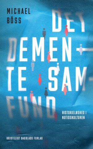 Det Demente Samfund - Michael Böss - Bog