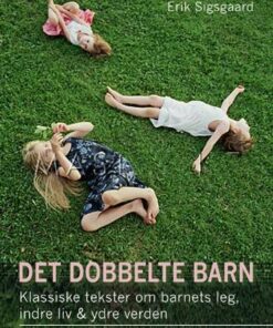 Det Dobbelte Barn - Erik Sigsgaard - Bog