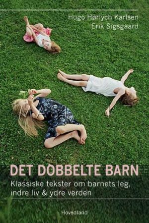 Det Dobbelte Barn - Erik Sigsgaard - Bog