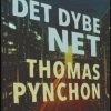 Det Dybe Net - Thomas Pynchon - Bog