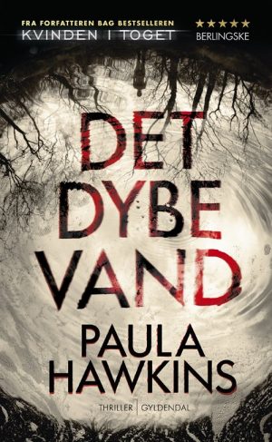 Det Dybe Vand - Paula Hawkins - Bog