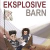 Det Eksplosive Barn - Ross W. Greene - Bog