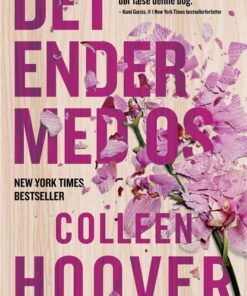 Det Ender Med Os - Colleen Hoover - Bog