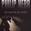 Det Ene Fra Det Andet - Philip Kerr - Bog