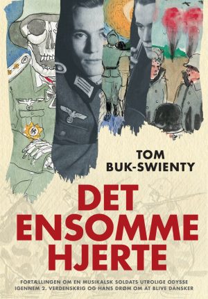 Det Ensomme Hjerte - Tom Buk-swienty - Bog