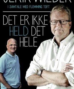 Det Er Ikke Held Det Hele - Ulrik Wilbek - Bog
