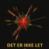Det Er Ikke Let Ii - Lars Hougaard Clausen - Bog