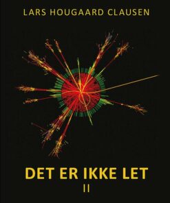 Det Er Ikke Let Ii - Lars Hougaard Clausen - Bog