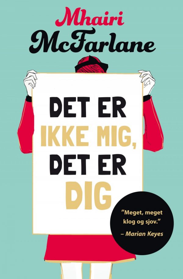 Det Er Ikke Mig, Det Er Dig - Mhairi Mcfarlane - Bog