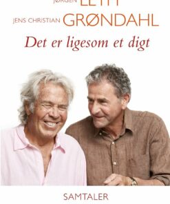 Det Er Ligesom Et Digt - Jens Christian Grøndahl - Bog