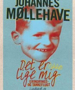 Det Er (ikke) Lige Mig - Johannes Møllehave - Bog