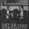 Det Er (ikke) Sort/hvidt - Morten Messerschmidt - Bog