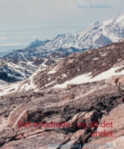 Det Erindrede - Og Alt Det Andet - Hans Rosenfalck - Bog
