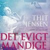 Det Evigt Mandige - Thit Jensen - Bog