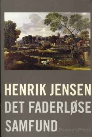 Det Faderløse Samfund - Henrik Jensen - Bog