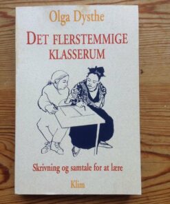 Det Flerstemmige Klasserum - Olga Dysthe - Bog