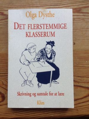 Det Flerstemmige Klasserum - Olga Dysthe - Bog