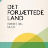 Det Forjættede Land - Henrik Pontoppidan - Bog
