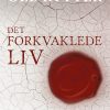 Det Forkvaklede Liv - Ole Rytter - Bog