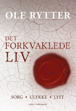 Det Forkvaklede Liv - Ole Rytter - Bog