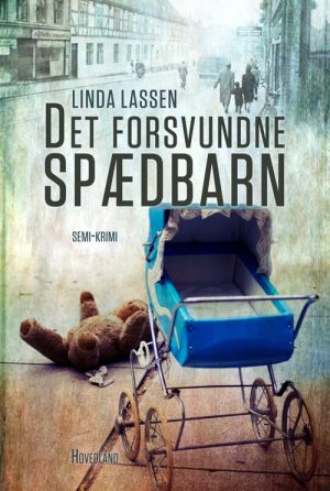 Det Forsvundne Spædbarn - Linda Lassen - Bog