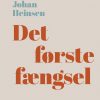 Det Første Fængsel - Johan Heinsen - Bog