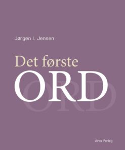 Det Første Ord - Jørgen I. Jensen - Bog