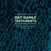 Det Gamle Testamente mellem teologi og historie (E-bog)