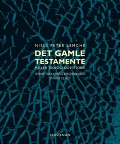 Det Gamle Testamente mellem teologi og historie (E-bog)