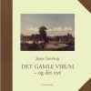 Det Gamle Virum - Og Det Nye - Jeppe Tønsberg - Bog