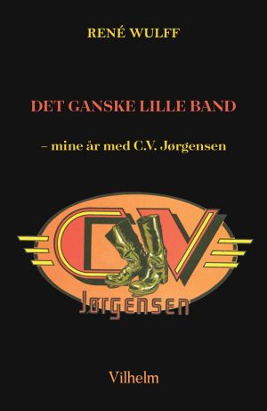 Det Ganske Lille Band - René Wulff - Bog