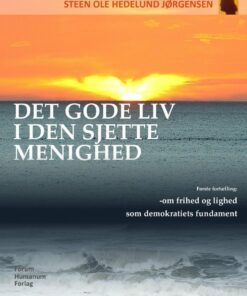 Det Gode Liv I Den Sjette Menighed - Steen Ole Hedelund Jørgensen - Bog