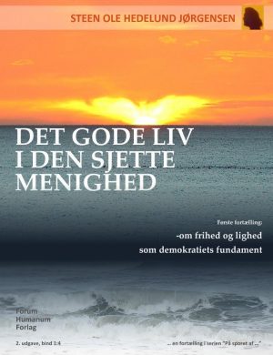 Det Gode Liv I Den Sjette Menighed - Steen Ole Hedelund Jørgensen - Bog