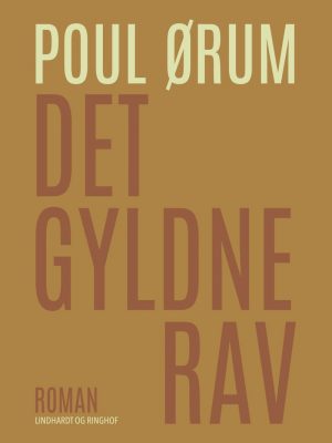 Det Gyldne Rav - Poul ørum - Bog