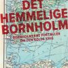 Det Hemmelige Bornholm - øjvind Kyrø - Bog