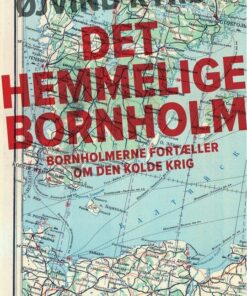 Det Hemmelige Bornholm - øjvind Kyrø - Bog