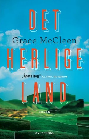 Det Herlige Land - Grace Mccleen - Bog