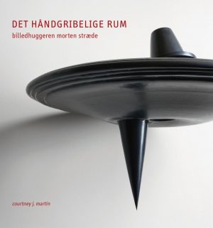 Det Håndgribelige Rum - Courtney J. Martin - Bog