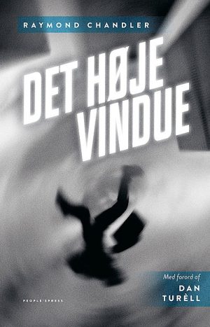 Det Høje Vindue - Raymond Chandler - Bog