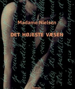 Det Højeste Væsen - Madame Nielsen - Bog