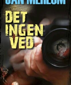 Det Ingen Ved - Jan Mehlum - Bog