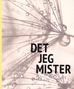 Det Jeg Mister - Line Fjordside - Bog